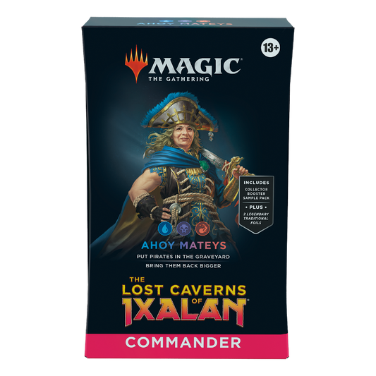 The Lost Caverns of Ixalan Commander Deck - Ahoy Mateys